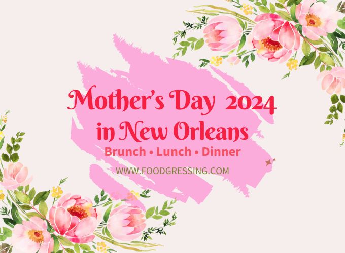 mother's day new orleans 2024