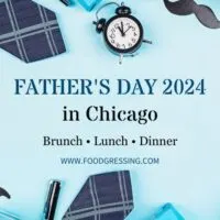 Father's Day Chicago 2024: Brunch, Restaurants, Things to Do