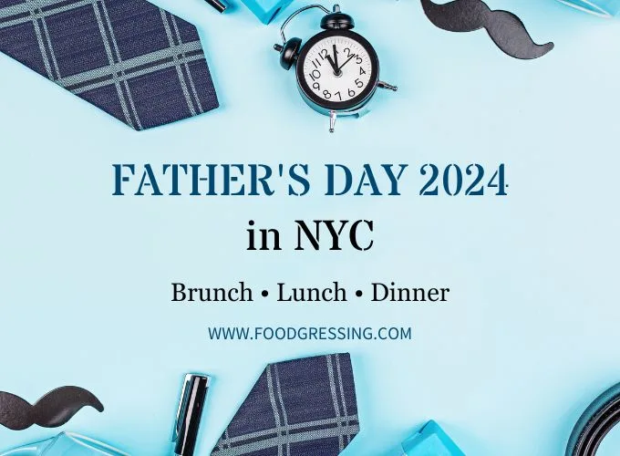 Father's Day NYC 2024: Brunch, Restaurants, Things to Do