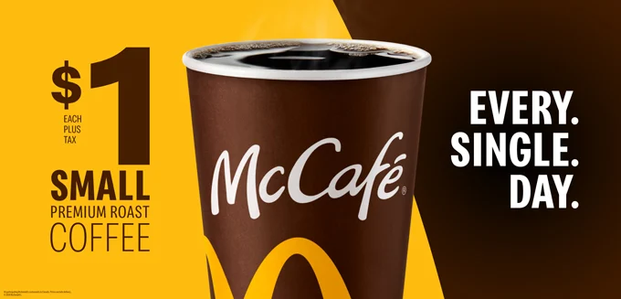 McDonald's Canada $1 + tax Everyday Small Coffee