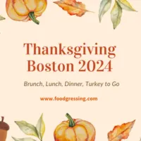 Thanksgiving Boston 2024: Dinner, Turkey To Go, Brunch