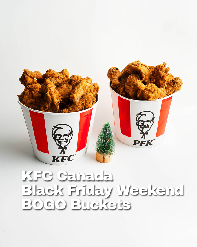 KFC Canada BOGO Buckets for Black Friday and Cyber Monday Foodgressing