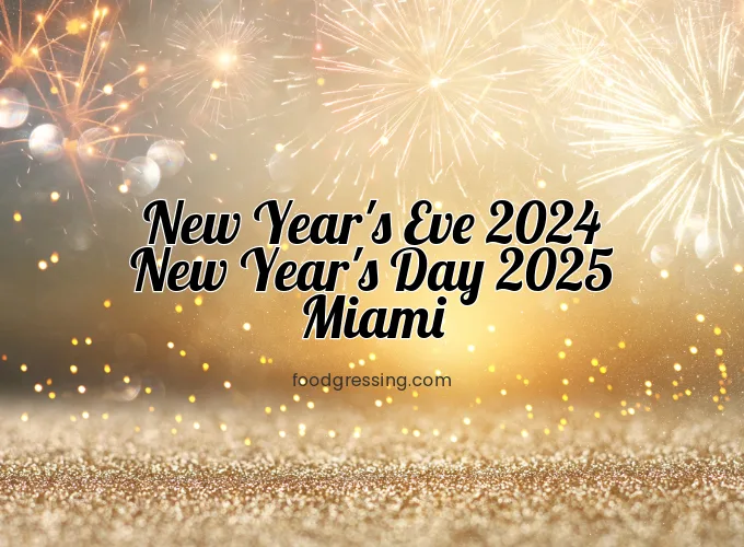 New Year’s Eve Miami 2024 | New Year’s Day 2025