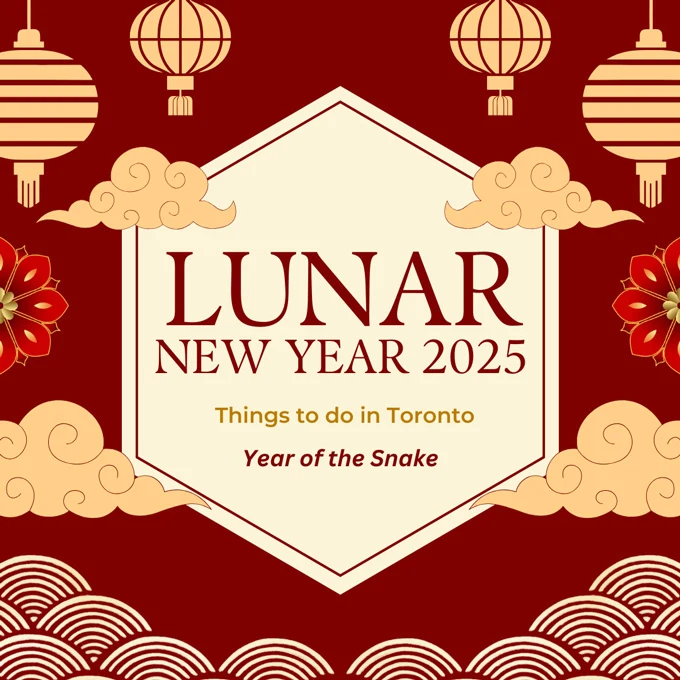 Lunar New Year Toronto 2025 Canada: Food, Events