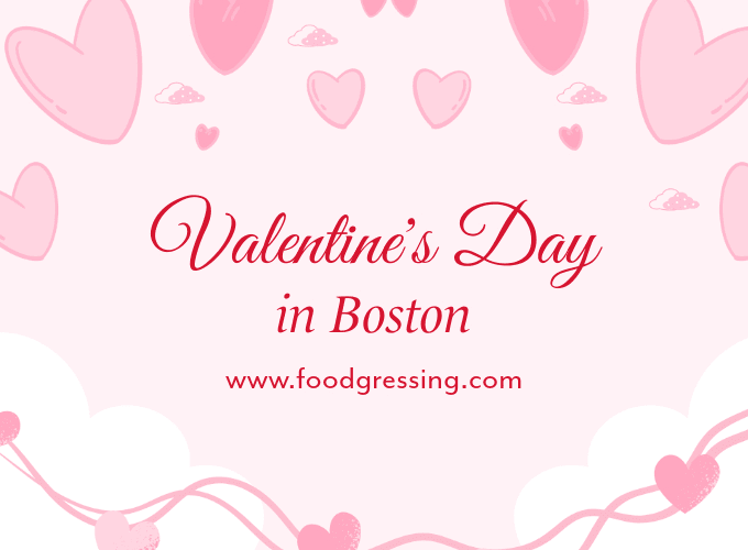 Valentine's Day Boston 2025: Dinner, Things to Do, Gifts