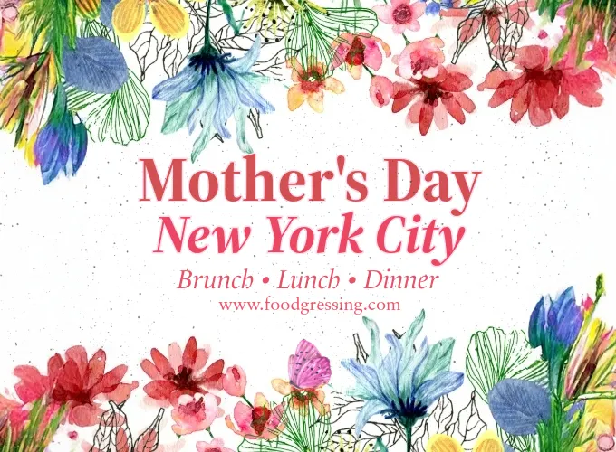 Mother's Day New York City 2025: Brunch Lunch, Dinner, Events