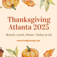 Thanksgiving Atlanta 2025: Dinner, Turkey To Go, Brunch
