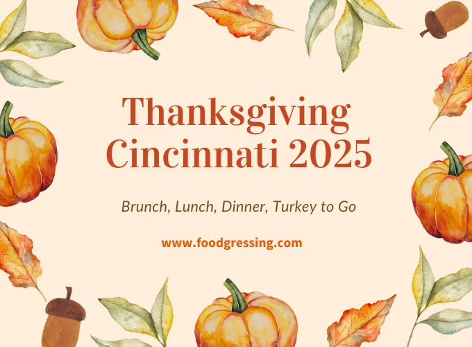 Thanksgiving Cincinnati 2025: Dinner, Turkey To Go, Brunch