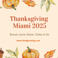 Thanksgiving Miami 2025: Dinner, Turkey To Go, Brunch