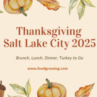 Thanksgiving Salt Lake City 2025: Dinner, Turkey To Go, Brunch