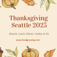 Thanksgiving Seattle 2025: Dinner, Turkey To Go, Brunch