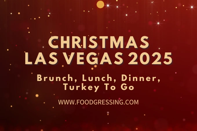 Christmas Las Vegas 2025: Dinner, Turkey To Go, Brunch