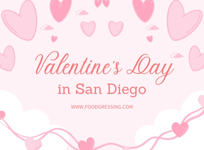 Valentine's Day San Diego 2026:  Dinner, Events, Gift Ideas