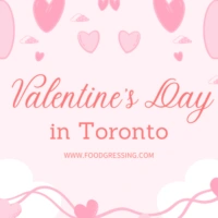 Valentine's Day Toronto 2026: Dinner, Events, Gift Ideas