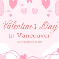 Valentine's Day Vancouver 2026: Dinner, Events, Gift Ideas