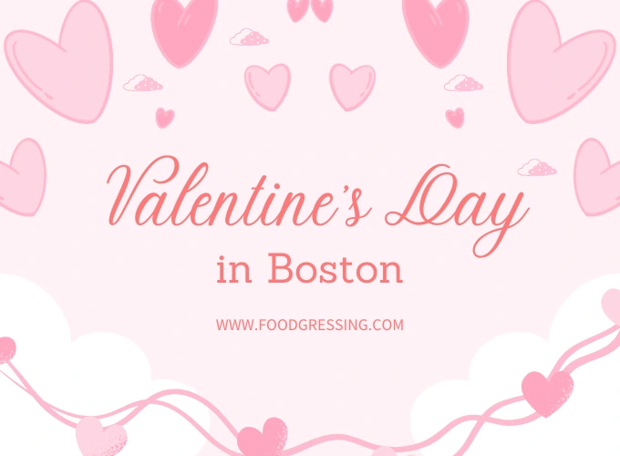 Valentine's Day Boston 2026:  Dinner, Events, Gift Ideas