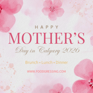 Mother's Day Brunch Calgary 2026: 9 Best Restaurants for Mom