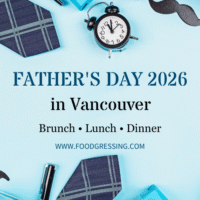 Best Father's Day Brunch & Dinner Experiences in Vancouver 2026