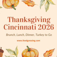 Thanksgiving Cincinnati 2026: Dinner, Turkey To Go, Brunch