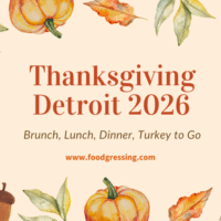 Thanksgiving Detroit 2026: Dinner, Turkey To Go, Brunch