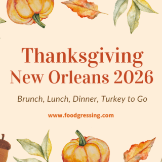 Thanksgiving New Orleans 2026: Dinner, Turkey To Go, Brunch